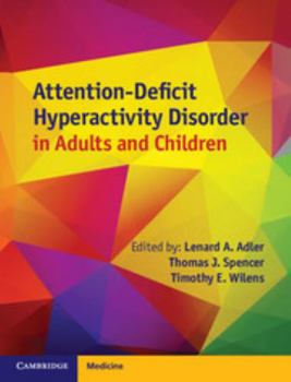 Hardcover Attention-Deficit Hyperactivity Disorder in Adults and Children` Book