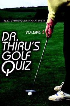 Paperback Dr. Thiru's Golf Quiz: Volume 1 Book