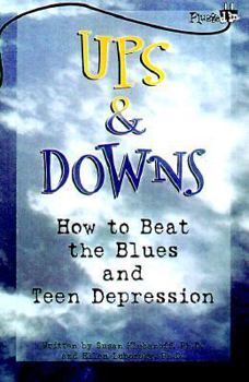 Paperback Ups and Downs: How to Beat the Blues and Teen Depression (Plugged In) Book