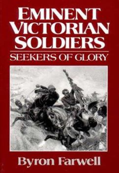 Paperback Eminent Victorian Soldiers: Seekers of Glory Book