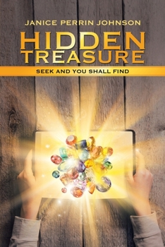 Paperback Hidden Treasure: Seek and You Shall Find Book