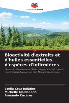 Paperback Bioactivité d'extraits et d'huiles essentielles d'espèces d'infirmières [French] Book