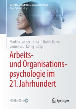 Paperback Arbeits- Und Organisationspsychologie Im 21. Jahrhundert [German] Book