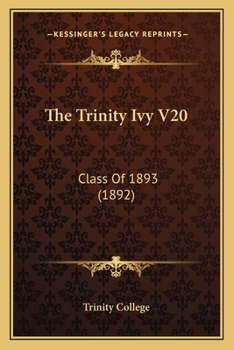 Paperback The Trinity Ivy V20: Class Of 1893 (1892) Book