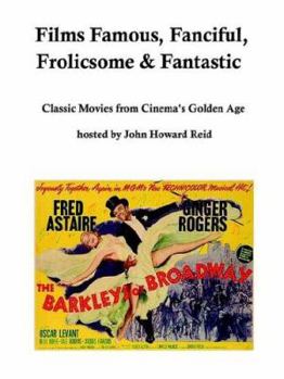 Paperback Films Famous, Fanciful, Frolicsome & Fantastic Book