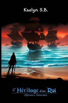 Paperback L'Héritage d'un Roi: Alliance Ennemie [French] Book