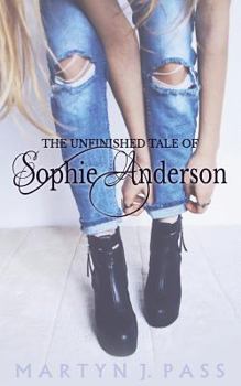 Paperback The Unfinished Tale of Sophie Anderson Book