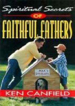 Paperback Spiritual Secrets of Faithful Fathers Book