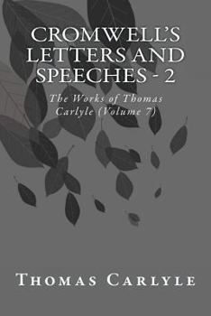 Cromwell's Letters and Speeches