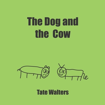 Paperback The Dog and the Cow Book