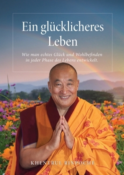 Ein glücklicheres Leben (German Edition)