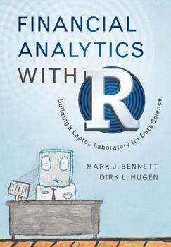 Hardcover Financial Analytics with R: Building a Laptop Laboratory for Data Science Book