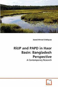 Paperback RiUP and PAPD in Haor Basin: Bangladesh Perspective Book