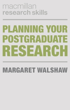 Paperback Planning Your Postgraduate Research Book