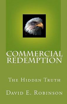 Paperback Commercial Redemption: The Hidden Truth Book