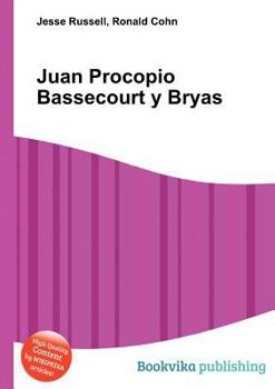 Paperback Juan Procopio Bassecourt Y Bryas Book