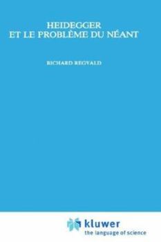 Hardcover Heidegger et la problème du néant (Phaenomenologica) (French Edition) [French] Book