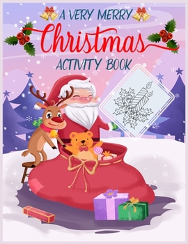 Paperback A Very Merry Christmas Activity Book: A Fun And Creative Kids Holiday Coloring, Color By Word, Word Search, Matching, Word Scramble, Mazes Activities Book
