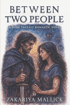 Paperback Between Two People: A Dark Fantasy Romantic Novel. Book
