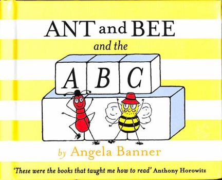 Ant and Bee and the ABC (Ant & Bee) - Book #1 of the Ant and Bee