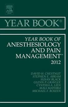 Hardcover Year Book of Anesthesiology and Pain Management 2012: Volume 2012 Book