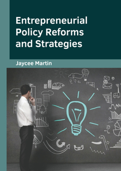 Hardcover Entrepreneurial Policy Reforms and Strategies Book