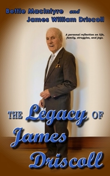 Paperback The Legacy of James Driscoll Book