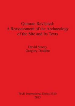 Paperback Qumran Revisited: A Reassessment of the Archaeology of the Site and its Texts Book