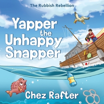 Paperback Yapper the Unhappy Snapper Book