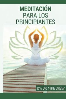 Paperback Meditación para principiantes [Spanish] Book