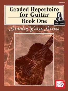 Mel Bay presents Graded Repertoire for Guitar Book One