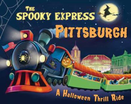 Hardcover The Spooky Express Pittsburgh Book