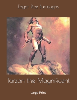 Tarzan the Magnificent - Book #21 of the Tarzan