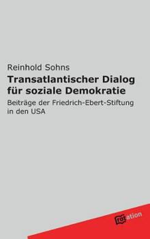 Hardcover Transatlantischer Dialog Fur Soziale Demokratie [German] Book