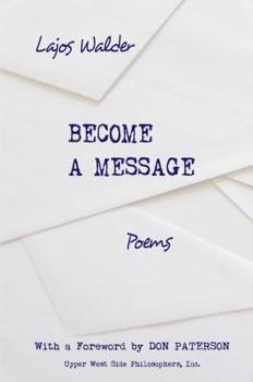 Paperback Become a Message: Poems Book