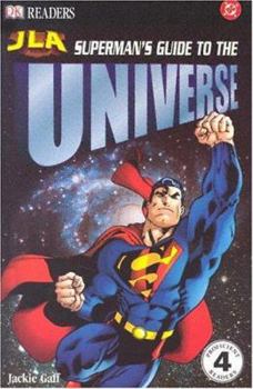 Superman's Guide to The Universe (DK Readers: JLA) - Book  of the DK Readers: JLA