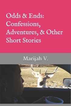 Paperback Odds & Ends: Confessions, Adventures, & Other Short Stories Book