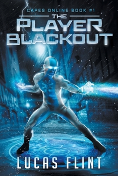 Paperback The Player Blackout: A Superhero LitRPG Adventure Book