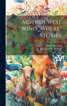Hardcover Mother West Wind "where" Stories Book