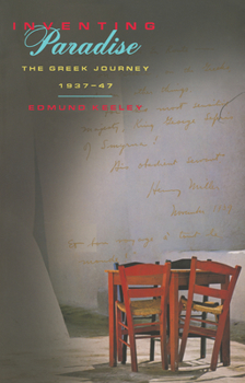 Paperback Inventing Paradise: The Greek Journey, 1937-47 Book