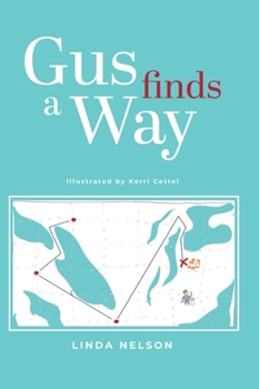 Hardcover Gus Finds A Way Book