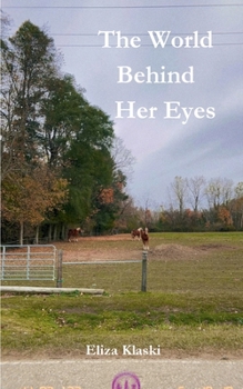 Paperback The World Behind Her Eyes Book