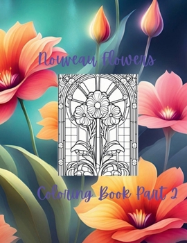 Paperback Nouveau Flowers Coloring Part 2 Book
