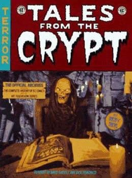 Paperback Tales from the Crypt: The Official Archives Including the Complete History of DC Comics and the Hit Television Series Book