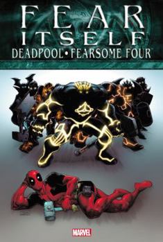Hardcover Fear Itself: Deadpool/Fearsome Four Book