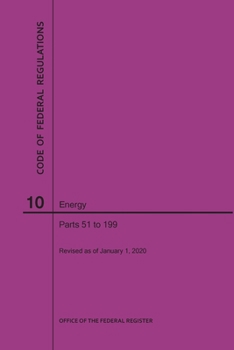 Paperback Code of Federal Regulations Title 10, Energy, Parts 51-199, 2020 Book