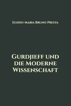 Paperback Gurdjieff und die Moderne Wissenschaft [German] Book