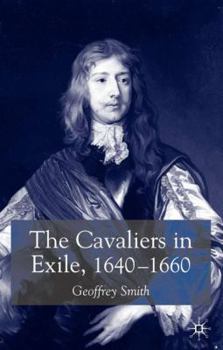 Hardcover The Cavaliers in Exile, 1640-1660 Book