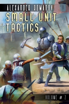 Paperback Small Unit Tactics (Volume #2): LitRPG Series Book