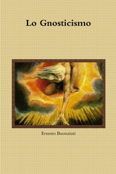 Paperback Lo Gnosticismo [Italian] Book